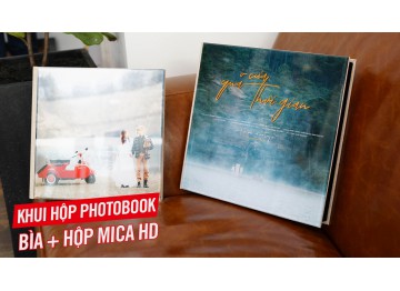 Khui hộp Photobook Bìa + Hộp Mica HD mới nhất